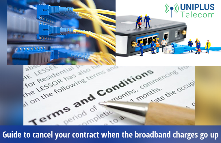 Guide to Cancel Your Contract When The Broadband Charges Go Up | Business Fibre Broadband