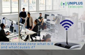 Wireless dead zone - what is it and what causes it? Cheap Business Broadband