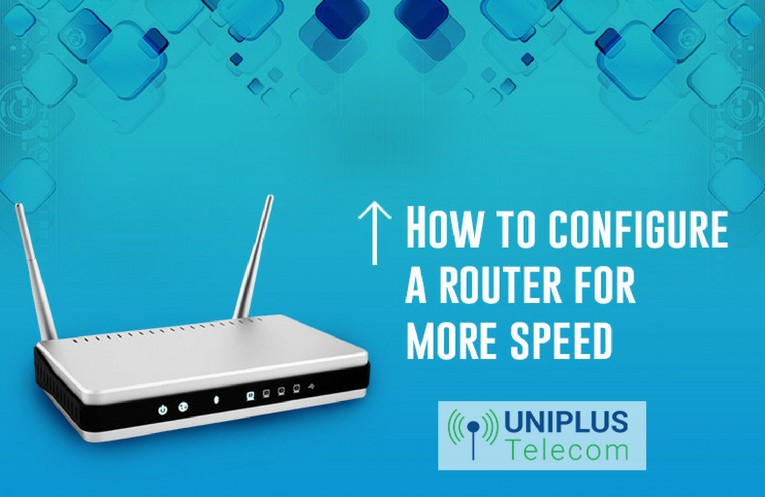 How to Configure a Router for More Speed | Cheap Business Broadband