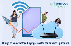 4 Things To Know Before Buying A Router for Business Purposes | Business Fibre Broadband